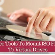7 Free Tools To Mount ISO Image Files As Virtual Drives
